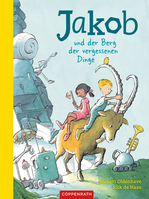 Title details for Jakob und der Berg der vergessenen Dinge by Mirjam Oldenhave - Wait list